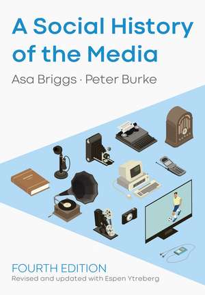 A Social History of the Media de A Briggs