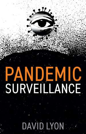 Pandemic Surveillance de David Lyon