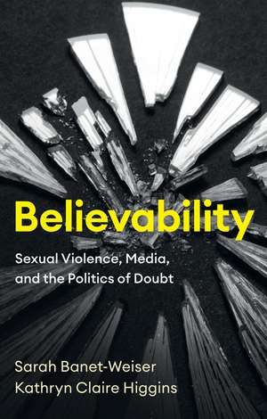 Believability de Sarah Banet-Weiser