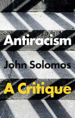 Antiracism de John Solomos