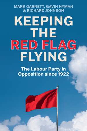 Keeping the Red Flag Flying de Mark Garnett