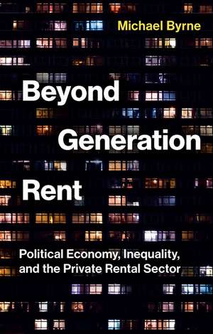 Beyond Generation Rent de Michael Byrne