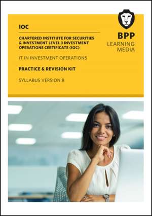 IOC IT In Investment Operations Syllabus Version 8 de BPP Learning Media