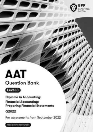 AAT Financial Accounting: Preparing Financial Statements de BPP Learning Media