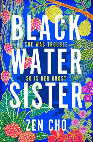 Black Water Sister de Zen Cho