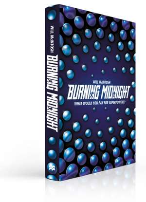 Burning Midnight de Will Mcintosh