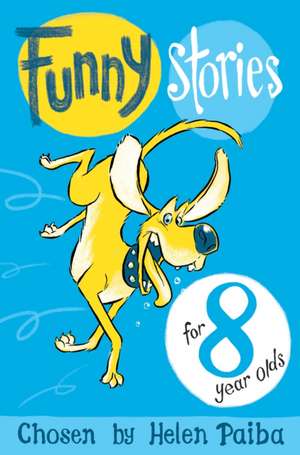 Funny Stories for 8 Year Olds de Helen Paiba