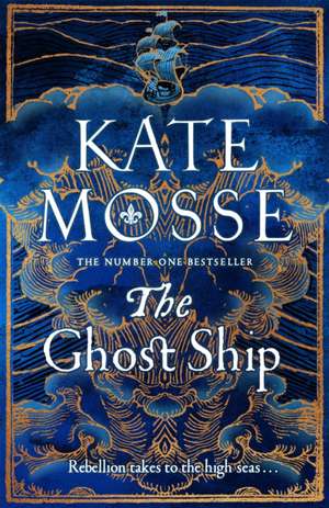 The Ghost Ship de Kate Mosse