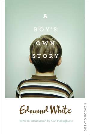 A Boy's Own Story de Edmund White