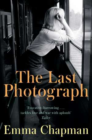 Chapman, E: The Last Photograph de Emma Chapman