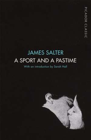 A Sport and a Pastime de James Salter