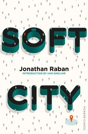 Soft City de Jonathan Raban