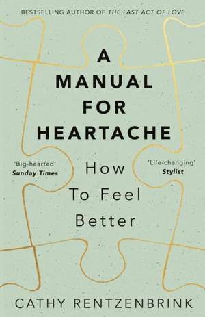 A Manual for Heartache de Cathy Rentzenbrink