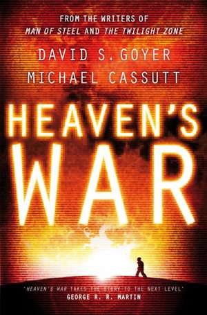 Heaven's War de David Goyer