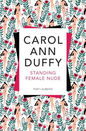 Standing Female Nude de Carol Ann Duffy