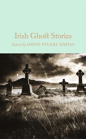 Irish Ghost Stories de David Stuart Davies