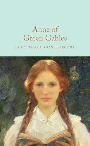 Anne of Green Gables de Lucy Maud Montgomery