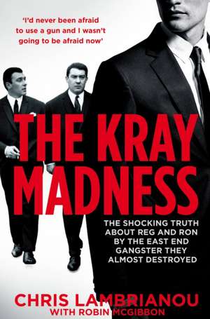 The Kray Madness de Chris Lambrianou