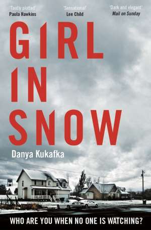 Girl in Snow de Danya Kukafka