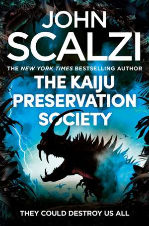 The Kaiju Preservation Society de John Scalzi