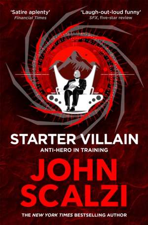 Starter Villain de John Scalzi