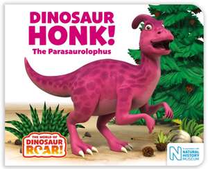 Dinosaur Honk! The Parasaurolophus de Peter Curtis