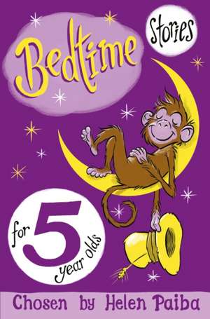 Bedtime Stories For 5 Year Olds de Helen Paiba