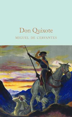 Don Quixote de Miguel De Cervantes