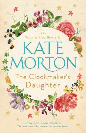 Morton, K: Clockmaker's Daughter de Kate Morton