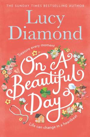 On a Beautiful Day de Lucy Diamond