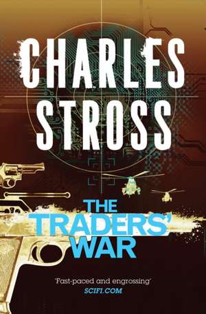 The Traders' War de Charles Stross