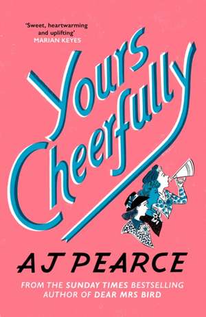 Yours Cheerfully de Aj Pearce