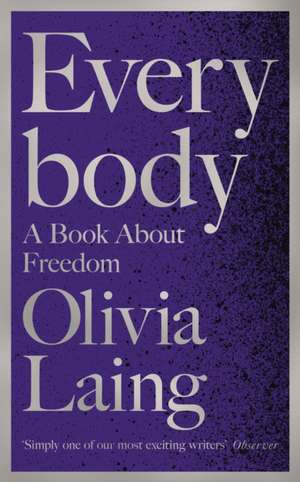 Laing, O: Everybody: A Book about Freedom