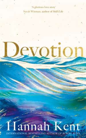 Kent, H: Devotion