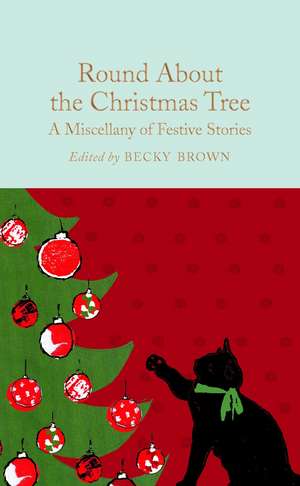 Round About the Christmas Tree de Becky Brown