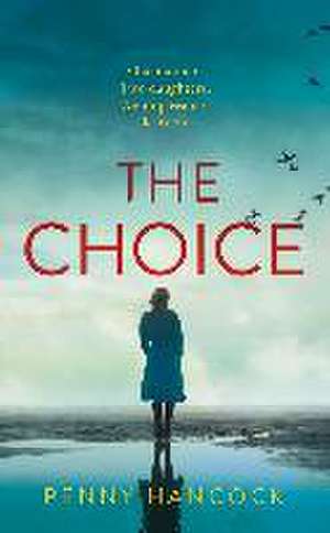 Hancock, P: The Choice de Penny Hancock