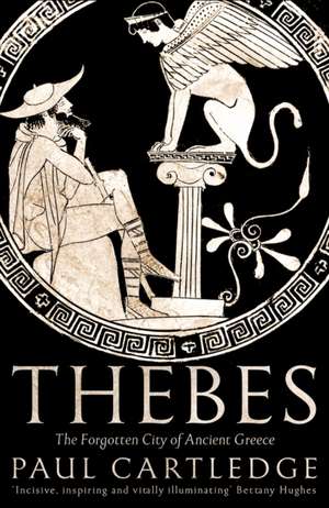 Cartledge, P: Thebes de Paul Cartledge