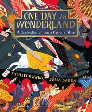 One Day in Wonderland de Kathleen Krull