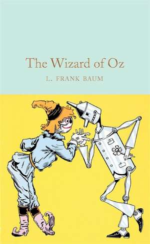 The Wizard of Oz de L. Frank Baum