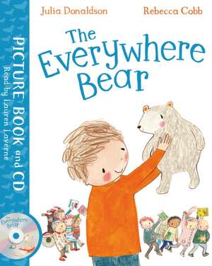 The Everywhere Bear de Julia Donaldson