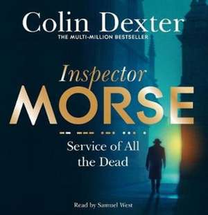 Service of All the Dead de Colin Dexter