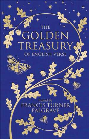 The Golden Treasury de Francis Turner Palgrave