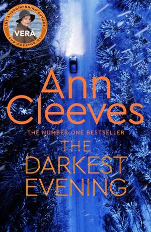 The Darkest Evening de Ann Cleeves