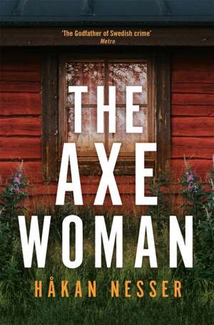 The Axe Woman de Hakan Nesser