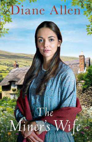 The Miner's Wife de Diane Allen