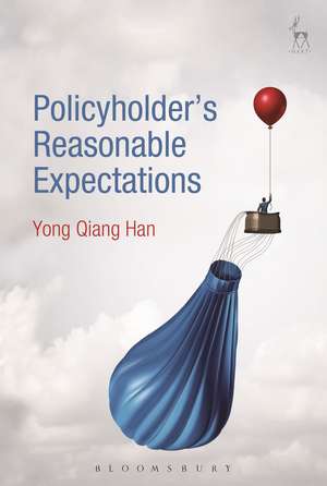 Policyholder's Reasonable Expectations de Dr Yong Qiang Han