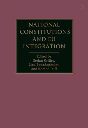 National Constitutions and EU Integration de Stefan Griller