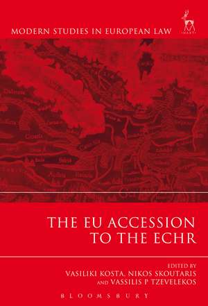 The EU Accession to the ECHR de Vasiliki Kosta