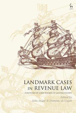 Landmark Cases in Revenue Law de John Snape