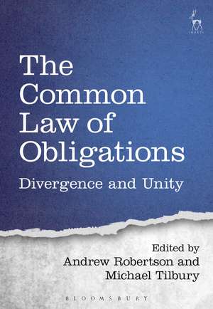 The Common Law of Obligations: Divergence and Unity de Professor Andrew Robertson